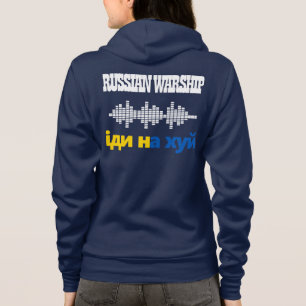 Russian Warship Go F Yourself, Stop Ukraine War Ho Hoodie