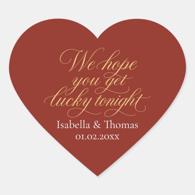 Rust Red Wedding Sticker Get Lucky Tonight Heart (Front)