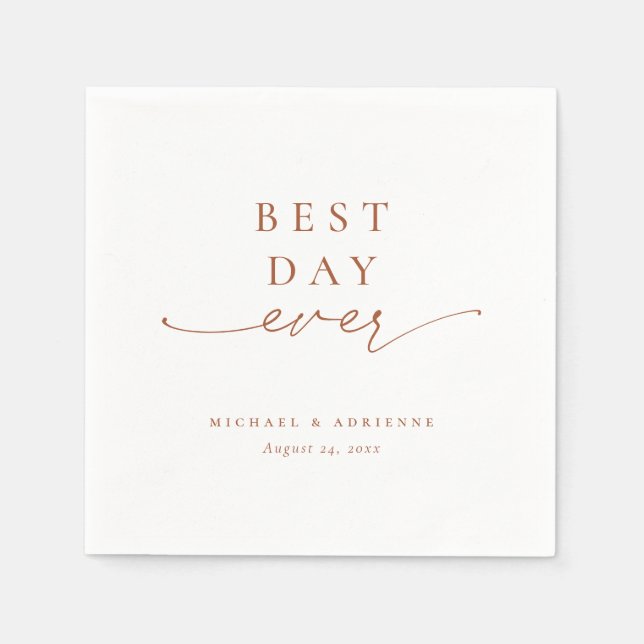 Rust Simple Best Day Ever Calligraphy Wedding Napkin (Front)