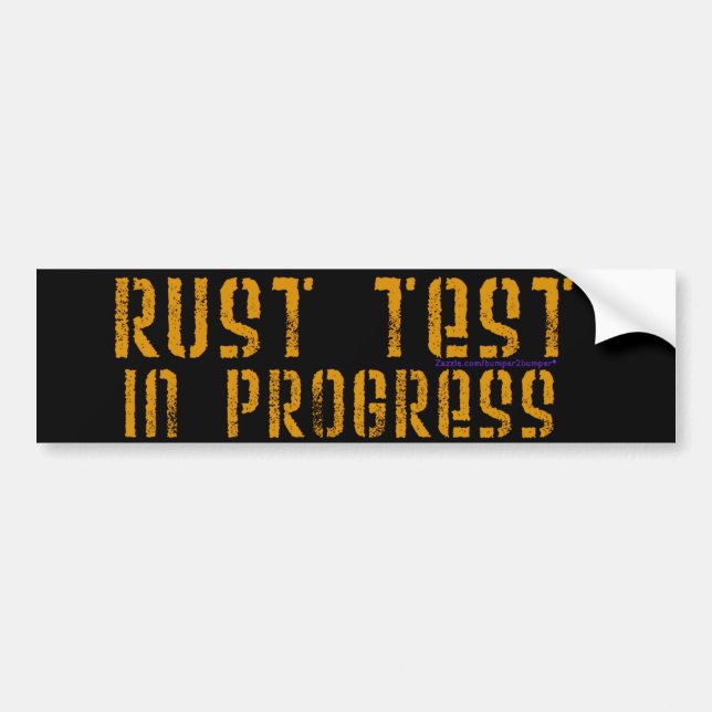 Rust Test Bumper Sticker (Front)