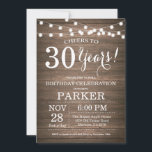 Rustic 30th Birthday Invitation Wood<br><div class="desc">Rustic 30th Birthday Invitation Wood Background with String Lights. 13th 15th 16th 18th 20th 21st 30th 40th 50th 60th 70th 80th 90th 100th, Any age. Adult Birthday. Woman or Man Male Birthday Party. For further customisation, please click the "Customise it" button and use our design tool to modify this template....</div>