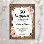 Rustic 30th Birthday - Wood Blush Pink Roses Invitation<br><div class="desc">Rustic 30th Birthday Invitation. Elegant design with blush pink roses,  faux glitter gold and dark brown wood pattern. Features stylish script font and confetti. Perfect for an elegant birthday party. Customise with your own details.</div>
