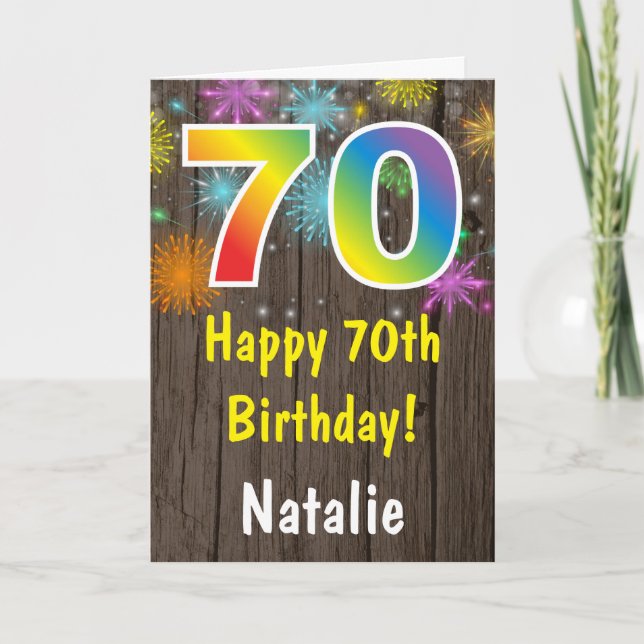 Rustic 70th Birthday Colorful Rainbow Fireworks Card (Front)