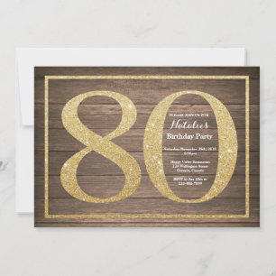 Rustic 80th Birthday Invitation Gold Glitter