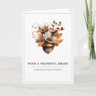 Rustic Acorn Floral   With a Thankful Heart Thank You Card