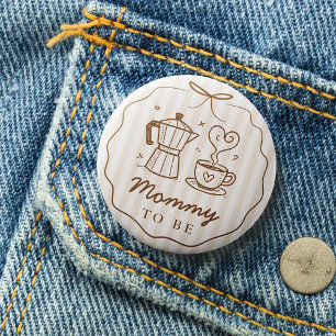 Rustic Baby Is Brewing Coffee Mommy To Be Button