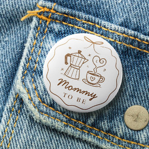 Rustic Baby Is Brewing Coffee Mommy To Be Button