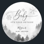 Rustic Baby It's Cold Outside Grey Baby Shower  Classic Round Sticker<br><div class="desc">Rustic baby shower favour sticker featuring watercolor illustration of a snowy mountain with pine tree forest and grey snowflakes. The text says "baby it's cold outside."</div>