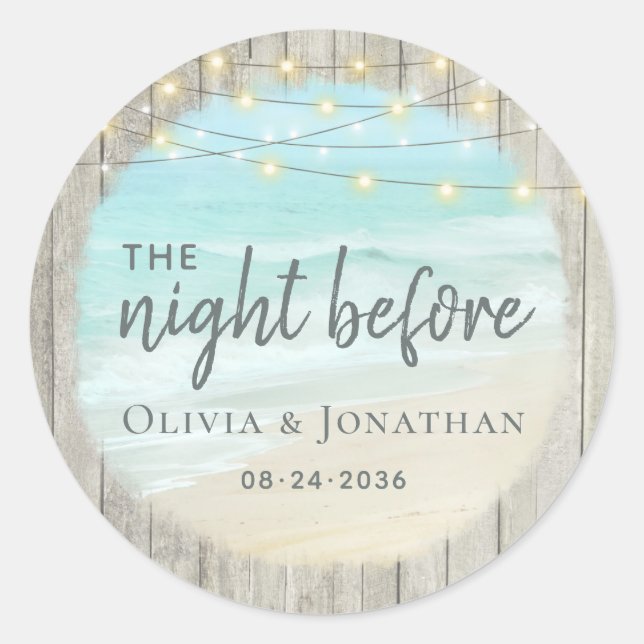 Rustic Beach Rehearsal Dinner Night Before Classic Round Sticker (Front)