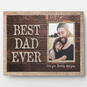 Rustic Best Dad Ever Love You Daddy Custom Photo Plaque