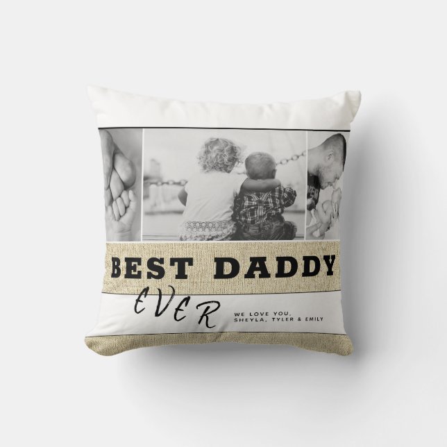 Rustic Best Daddy Ever Father`s Day Photo Collage Cushion (Front)