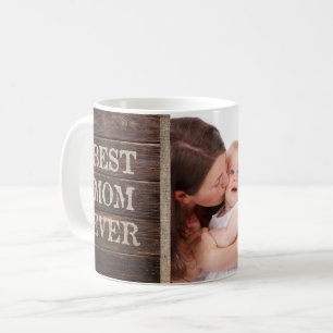 Rustic Best Mum Ever Custom Photo Mother's Day Coffee Mug