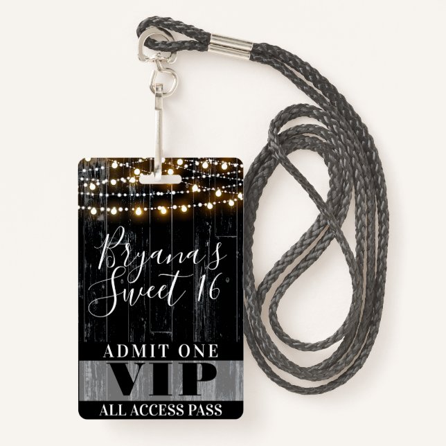 Rustic Black Wood String Lights Sweet 16 VIP Pass ID Badge (Front with Lanyard)