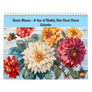 Rustic Blooms – A Year of Shabby Chic Floral Charm Calendar