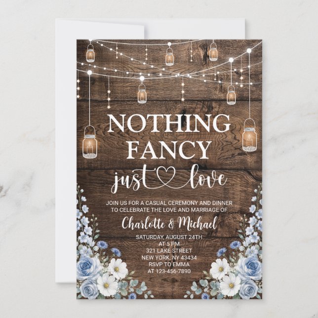 Rustic Blue Floral Nothing Fancy Just Love Wedding Invitation (Front)
