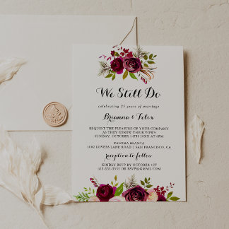Rustic Blush Burgundy We Still Do Vow Renewal Invitation
