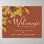 Rustic Brown Autumn Foliage Fall Wedding Welcome Poster<br><div class="desc">Rustic Brown Autumn Foliage Fall Wedding Welcome Poster. All the texts are pre-arranged for you to personalise easily and quickly with your own details.</div>
