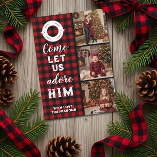 Rustic Buffalo Plaid Come Let Us Adore Him Photo Holiday Card