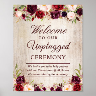 Rustic Burgundy Floral Unplugged Wedding Ceremony Poster
