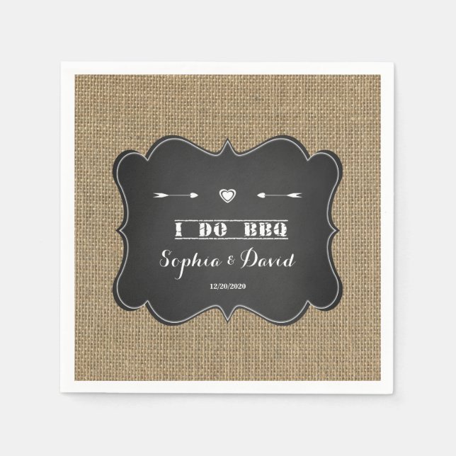 Rustic Burlap and Chalkboard I DO BBQ Custom Napkin (Front)