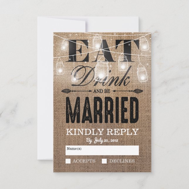Rustic Burlap Eat Drink and be Married RSVP (Front)