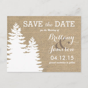 Rustic Burlap Pine Trees Winter Save the Date Announcement Postcard