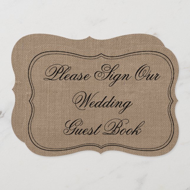 Rustic Burlap "Please Sign Our Wedding Guest Book" Invitation (Front/Back)