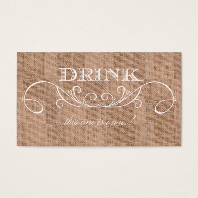 Rustic Burlap Print Wedding Drink Ticket (Front)