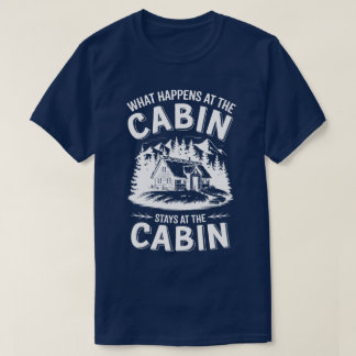 Rustic Cabin Life Quote | Nature Mountain Scene T-Shirt