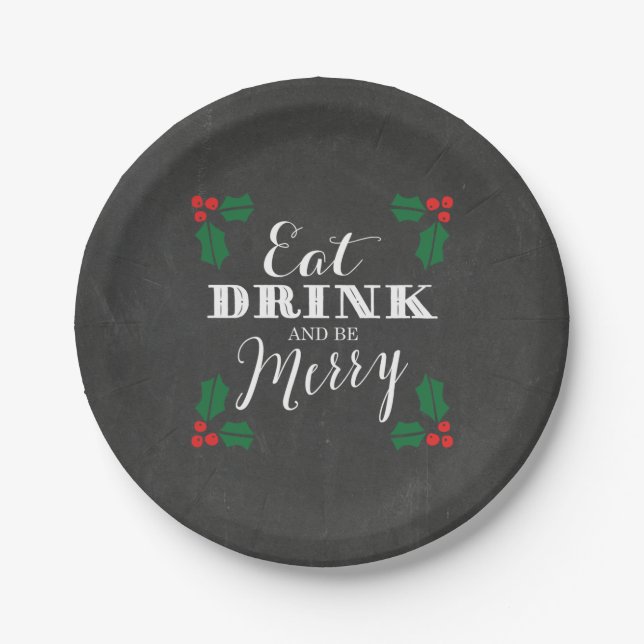 Rustic Chalkboard Eat Drink and Be Merry Christmas Paper Plate (Front)