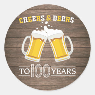 Rustic Cheers and Beers to 100 Years Classic Round Sticker