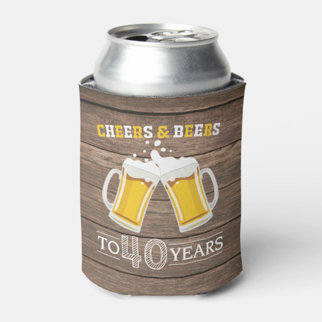 Rustic Cheers and Beers to 40 Years Can Cooler (Can Front)