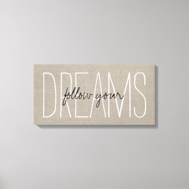 Rustic Chic Follow Your Dreams Canvas Print (Front)