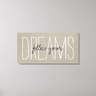 Rustic Chic Follow Your Dreams Canvas Print