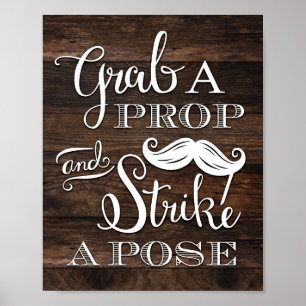 Rustic Chic GRAB A PROP STRIKE A POSE Sign Print