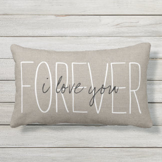 Rustic Chic I Love You Forever Outdoor Cushion
