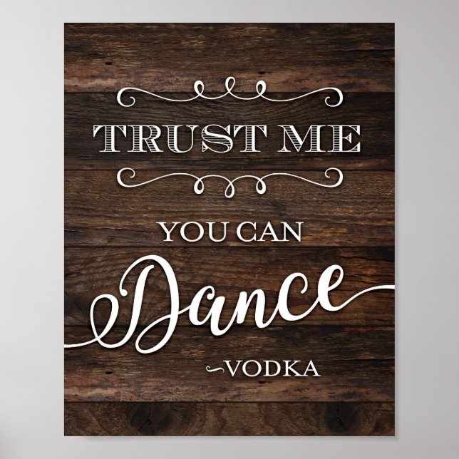 Rustic Chic YOU CAN DANCE VODKA Sign Print (Front)