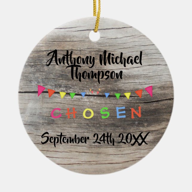 Rustic Chosen - Adopted -Banners Custom Name-Date Ceramic Tree Decoration (Front)