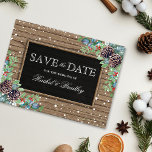 Rustic Christmas Winter Wedding Save the Date Announcement Postcard<br><div class="desc">Rustic winter save the date postcards featuring a rustic wood background, black chalkboard centrepiece, rope, christmas pine cones, berries, foliage, white splatterings of snow and a personalised wedding template. For further customisation, please click the "personalise" button to modify this template. All text style, colours, and sizes can be modified to...</div>