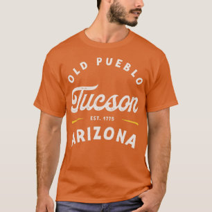 Rustic Classic Tucson Arizona 1775 USA Gift  T-Shirt