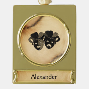 Rustic Comedy and Tragedy Theater Design Name Gold Plated Banner Ornament