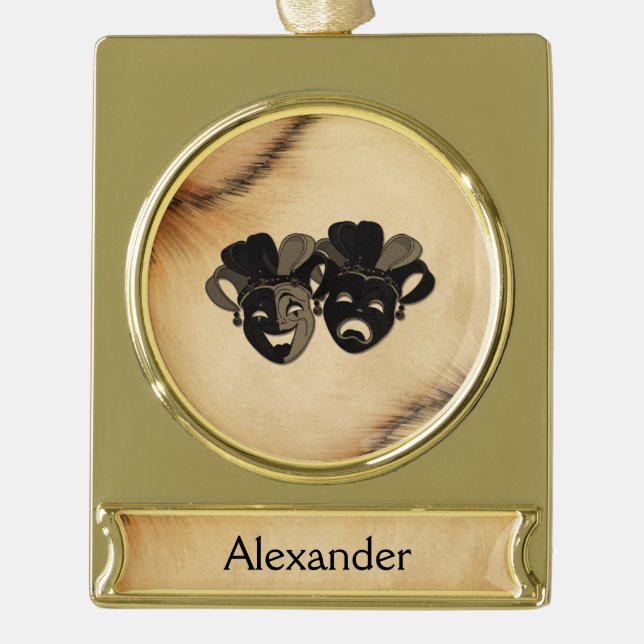 Rustic Comedy and Tragedy Theatre Design Name Gold Plated Banner Ornament (Front)