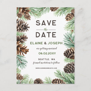 Rustic Conifer Pine cone wedding Save the Date Announcement Postcard