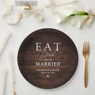 Rustic Country Barn Wood Eat Drink and Be Married Paper Plate