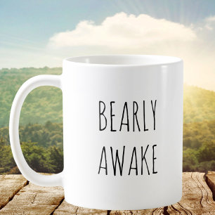 Rustic Cute Bear Animal Pun Jokes Funny Quote Coffee Mug