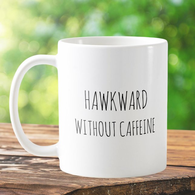 Rustic Cute Hawk Animal Pun Jokes Funny Quote Coffee Mug (In situ)
