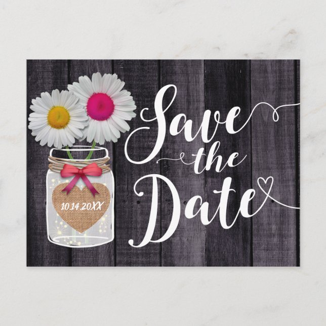 Rustic Daisy Flowers Mason Jar Save the Date Announcement Postcard (Front)