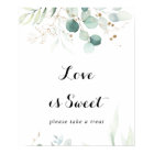 Rustic Eucalyptus Gold Floral Love Is Sweet Sign