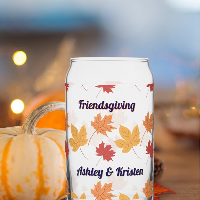 Rustic Fall Friendsgiving Custom Names Can  Glass (Creator Uploaded)