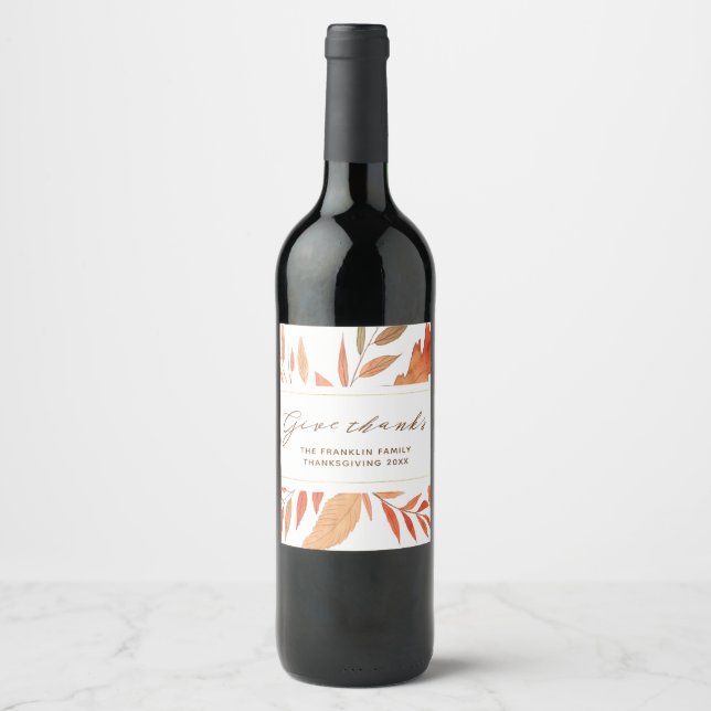 Rustic Fall Leaves Give Thanks Thanksgiving Wine Label (Front)